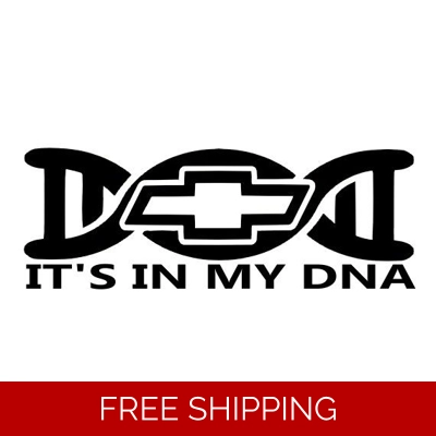 Chevy its in my dna Die Cut Vinyl Decal Sticker